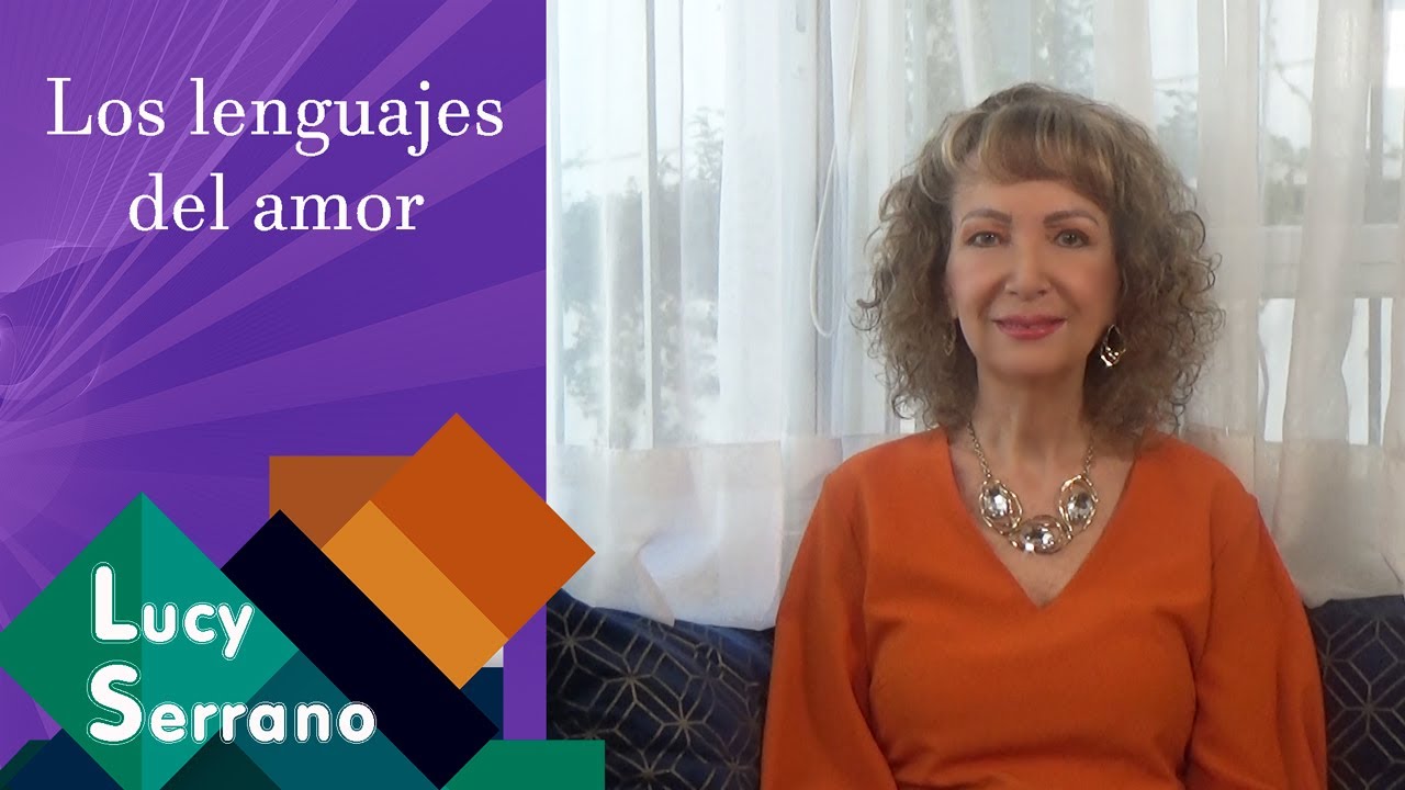 Los lenguajes del amor - Lucy Serrano