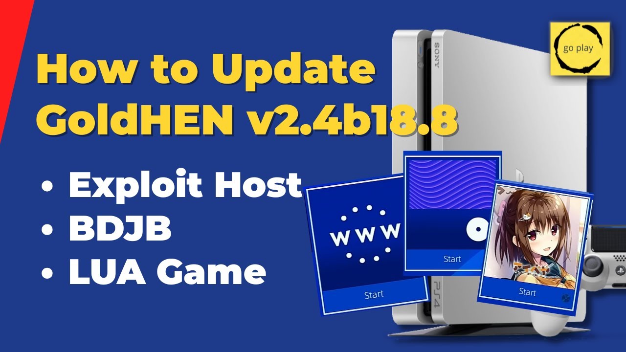 How to Update GoldHEN to v2.4 B18.8 on Exploit Host, BDJB & Lua Game Method