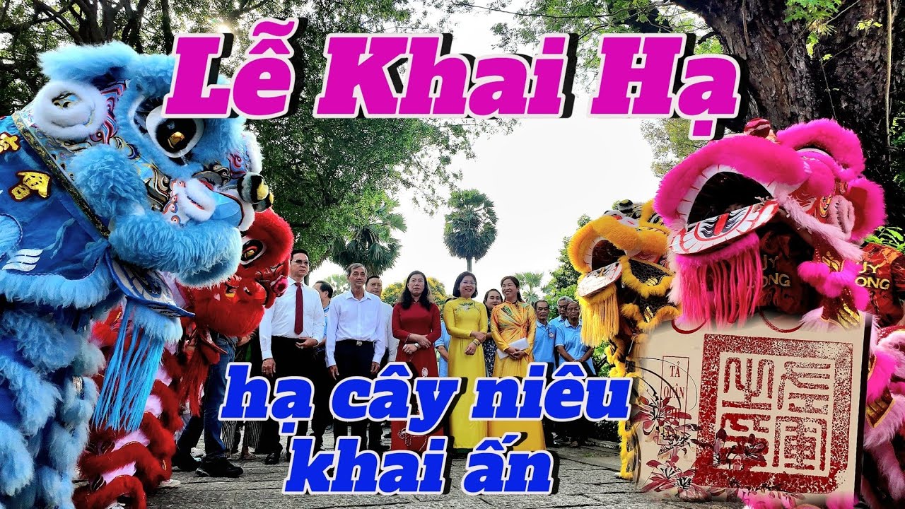 Lễ Khai Hạ - Hạ cây niêu - Khai ấn