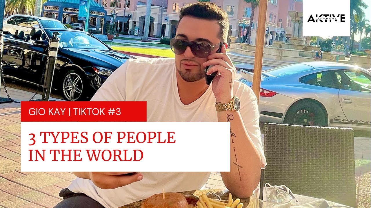 Gio Kay | 3 Types Of People In The World #Trendifier