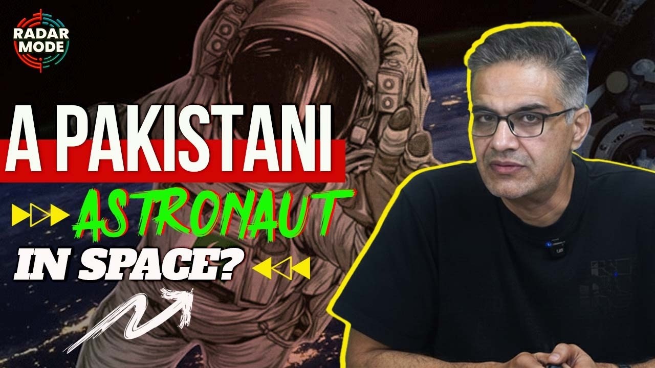 A Pakistani Astronaut in Space | Radar Mode | Qasim Owais | Pakistan Connect