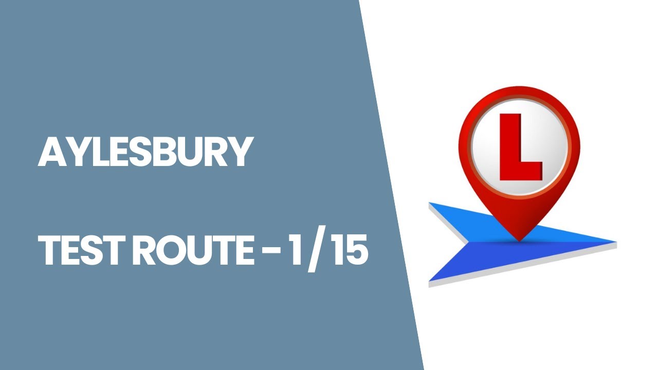 Aylesbury—Driving Test Route 1