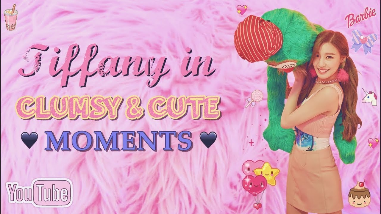 TIFFANY CLUMSY MOMENTS //❤