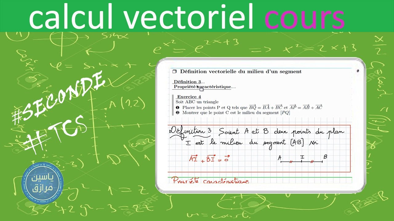 définition vectorielle du milieu d'un segment