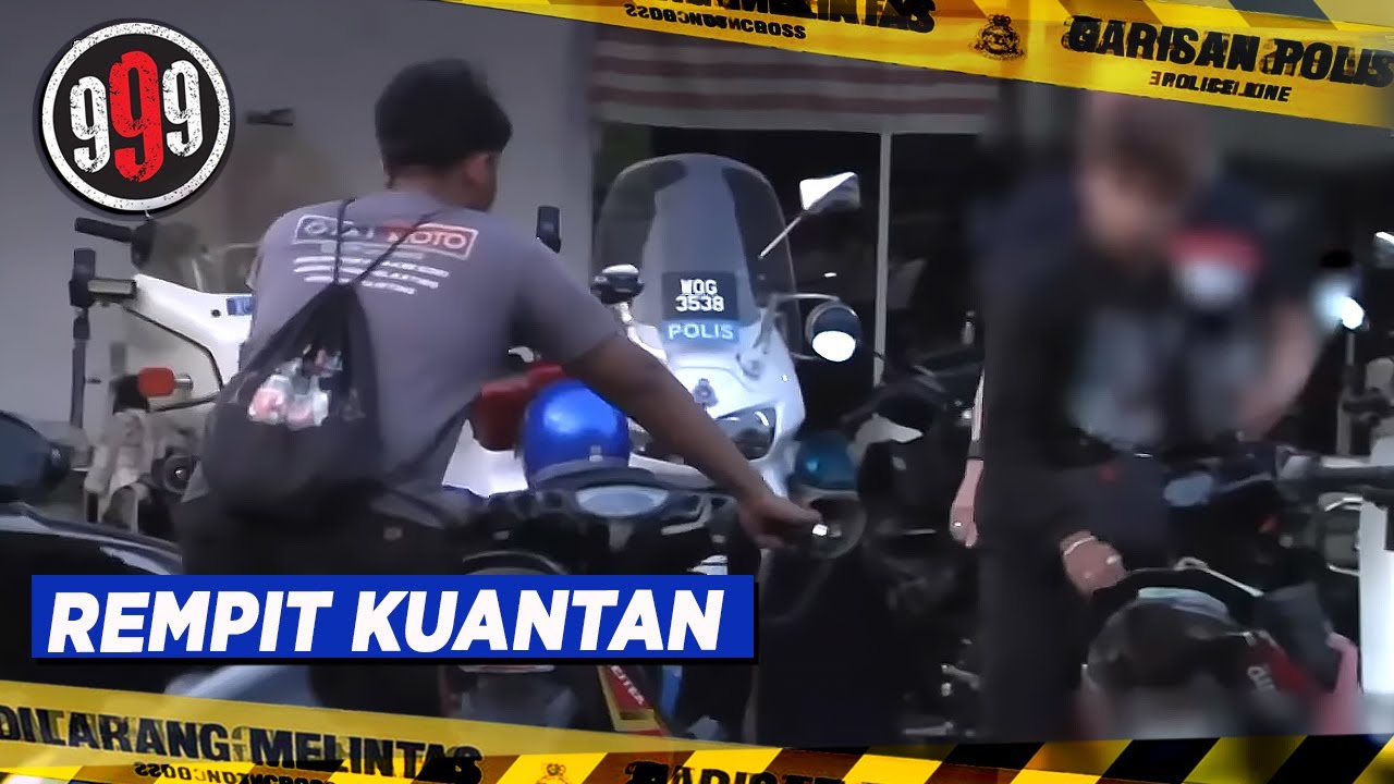 Rempit Kuantan | 999 (27 Jun 2023)