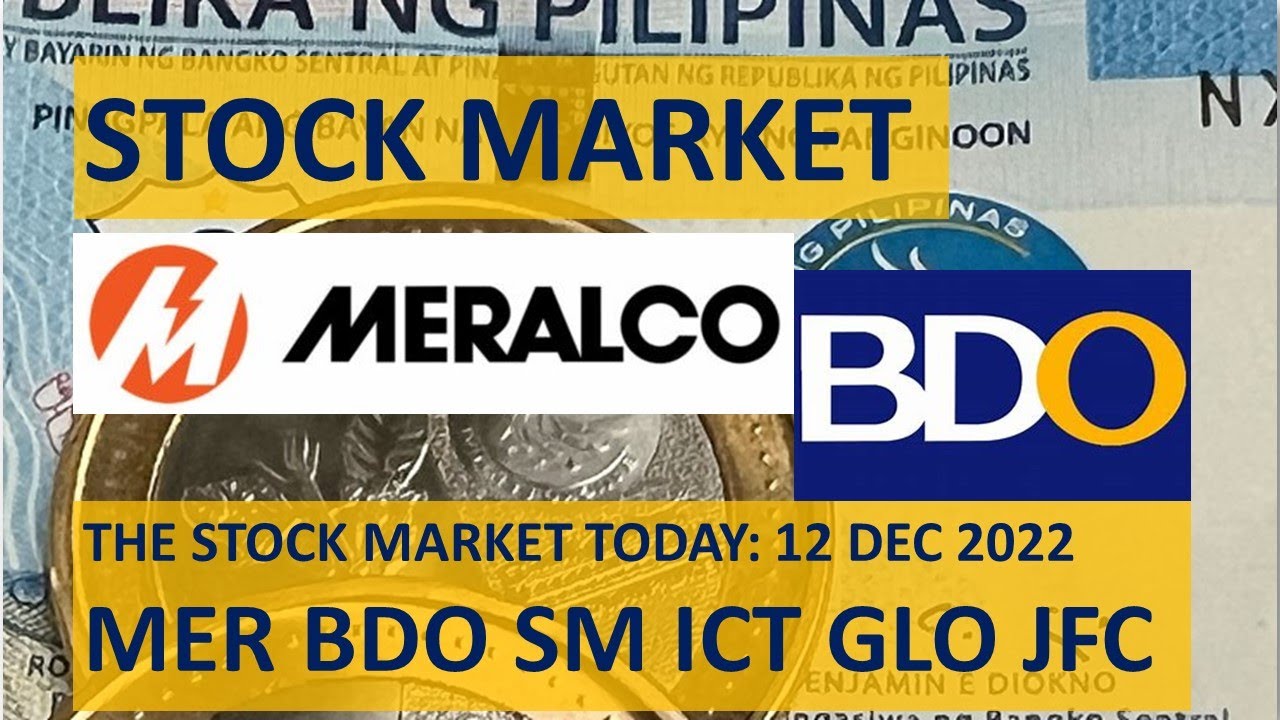 THE STOCK MARKET TODAY: 12 DEC 2022
