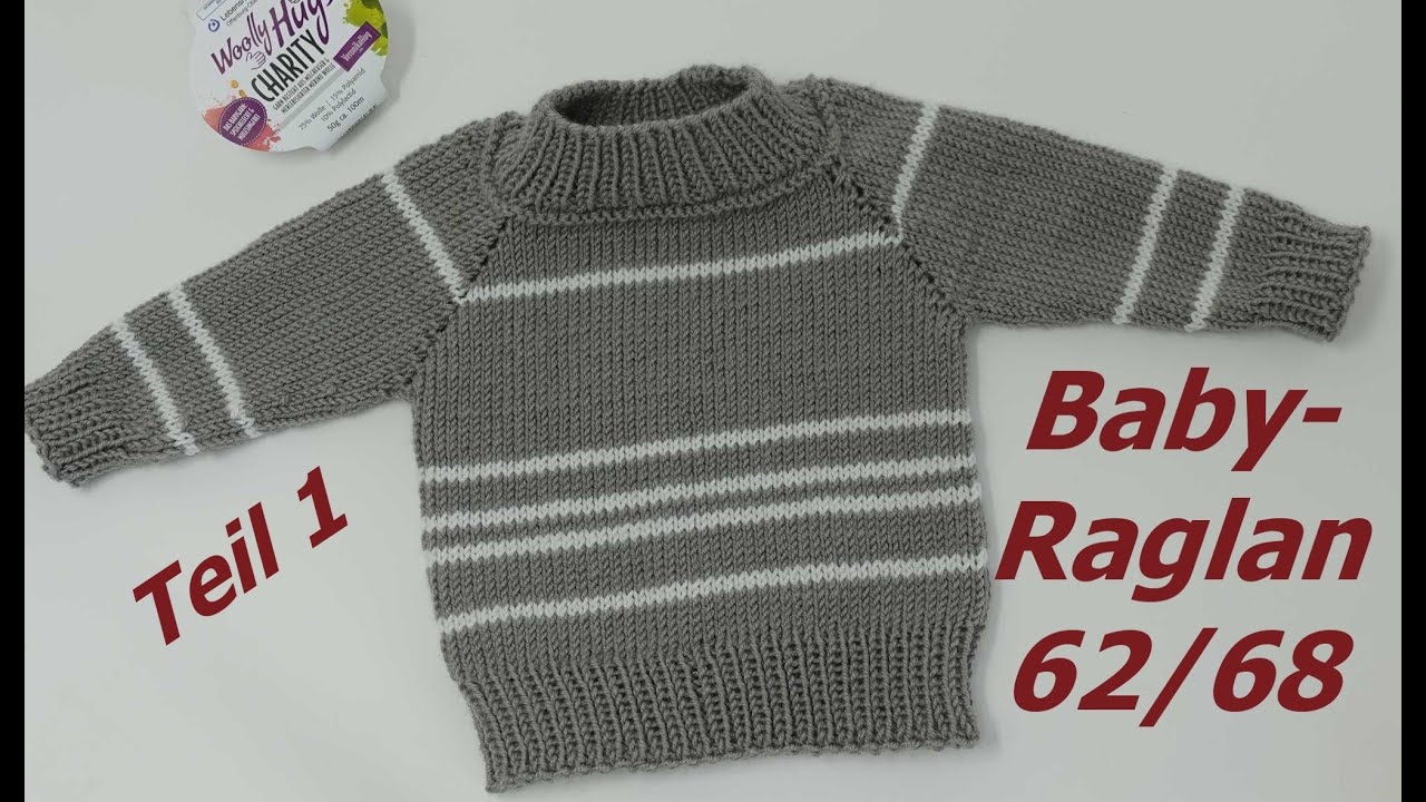Raglan für Baby stricken - Teil 1