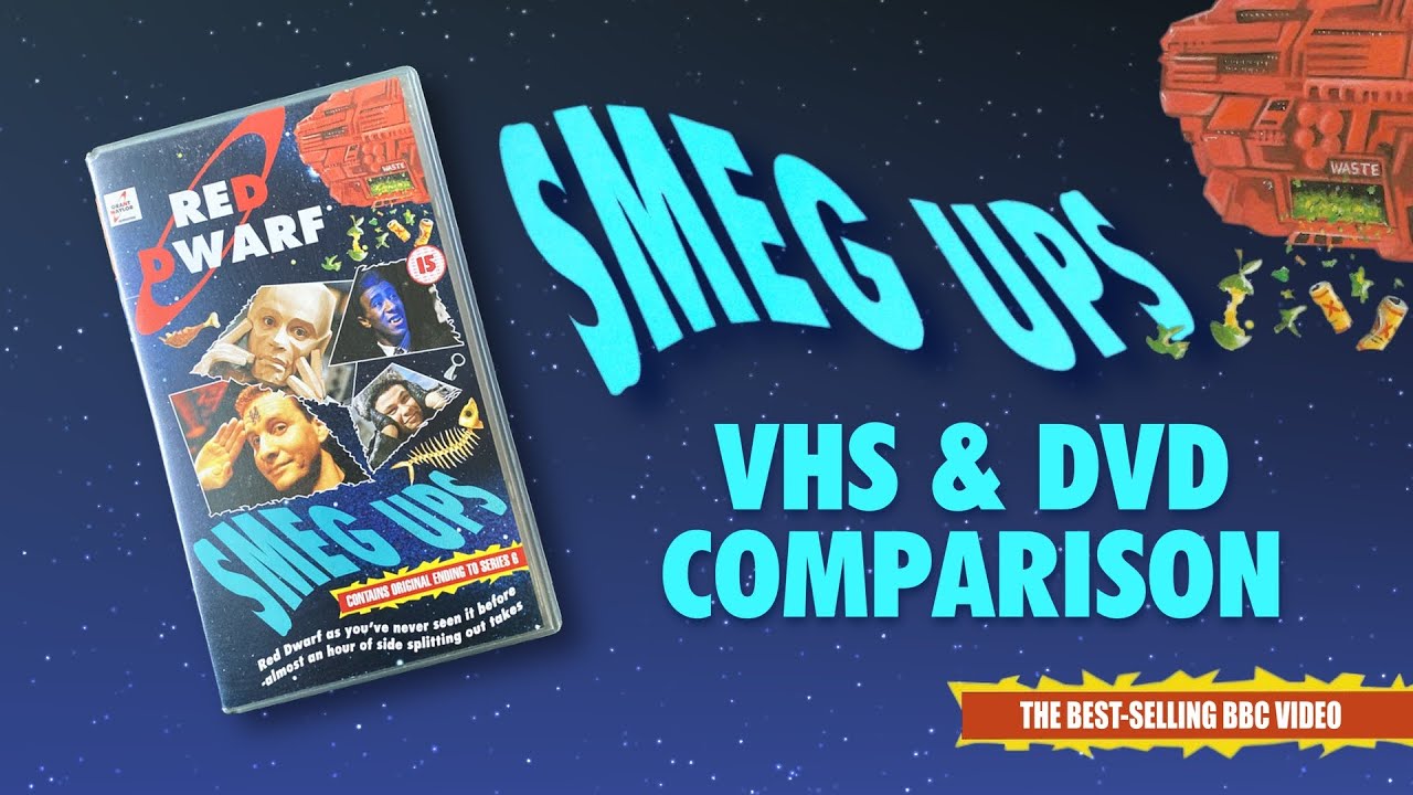 SMEG UPS | VHS & DVD Comparison | Red Dwarf