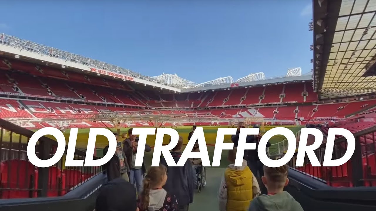 Old Trafford Manchester United Stadium Tour