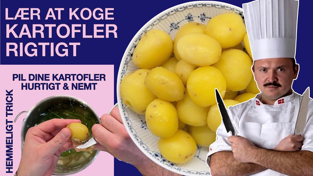 Lær at koge og pille kartofler rigtigt | med Umut