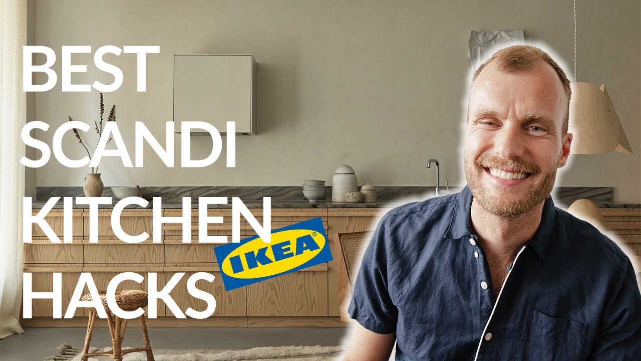FAVORITE IKEA KITCHEN HACKS |  SCANDINAVIAN DESIGN