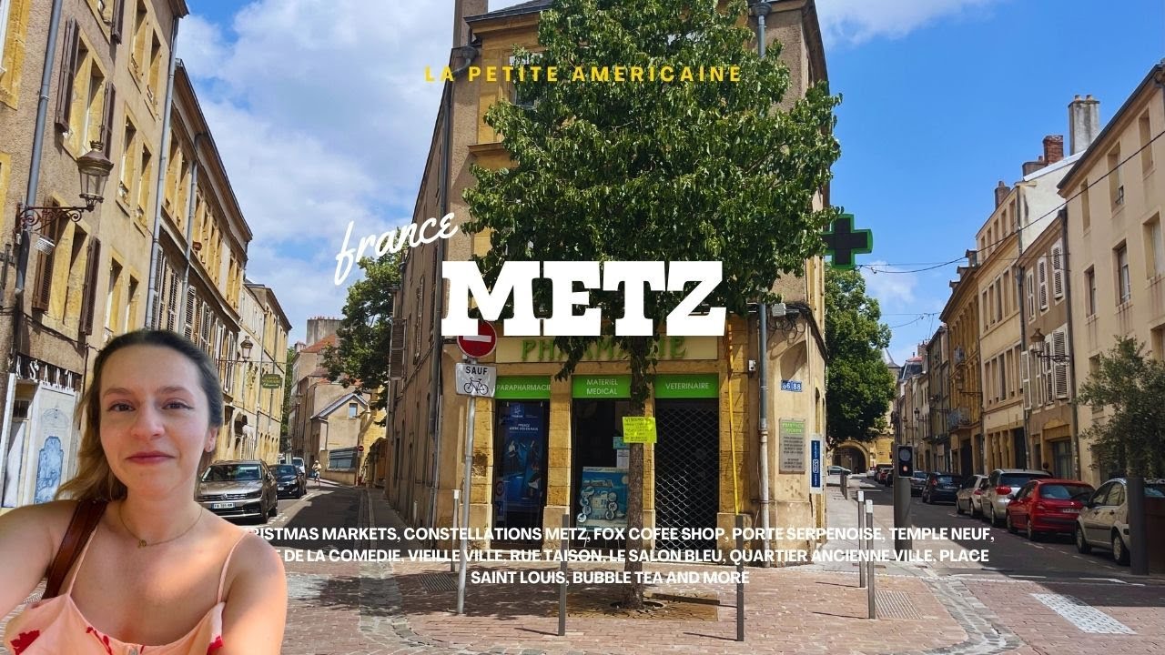 METZ, france 🇫🇷