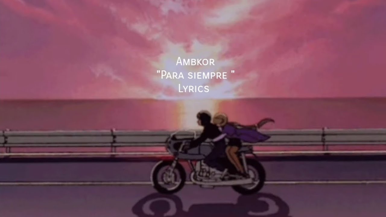 Ambkor - Para Siempre (Video Lyrics/Letra)