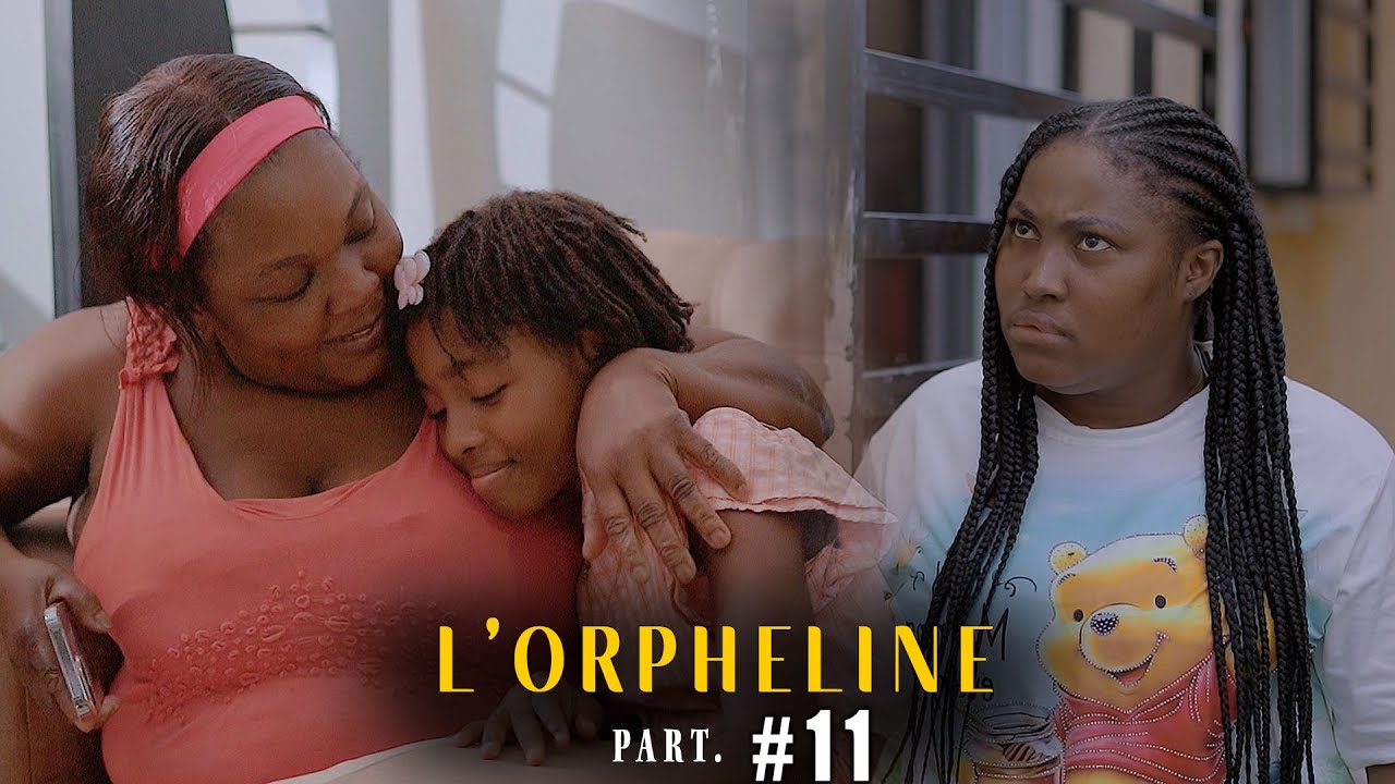 L'ORPHELINE - Full Movie #11 / Waw  Lavi Dada Chanje