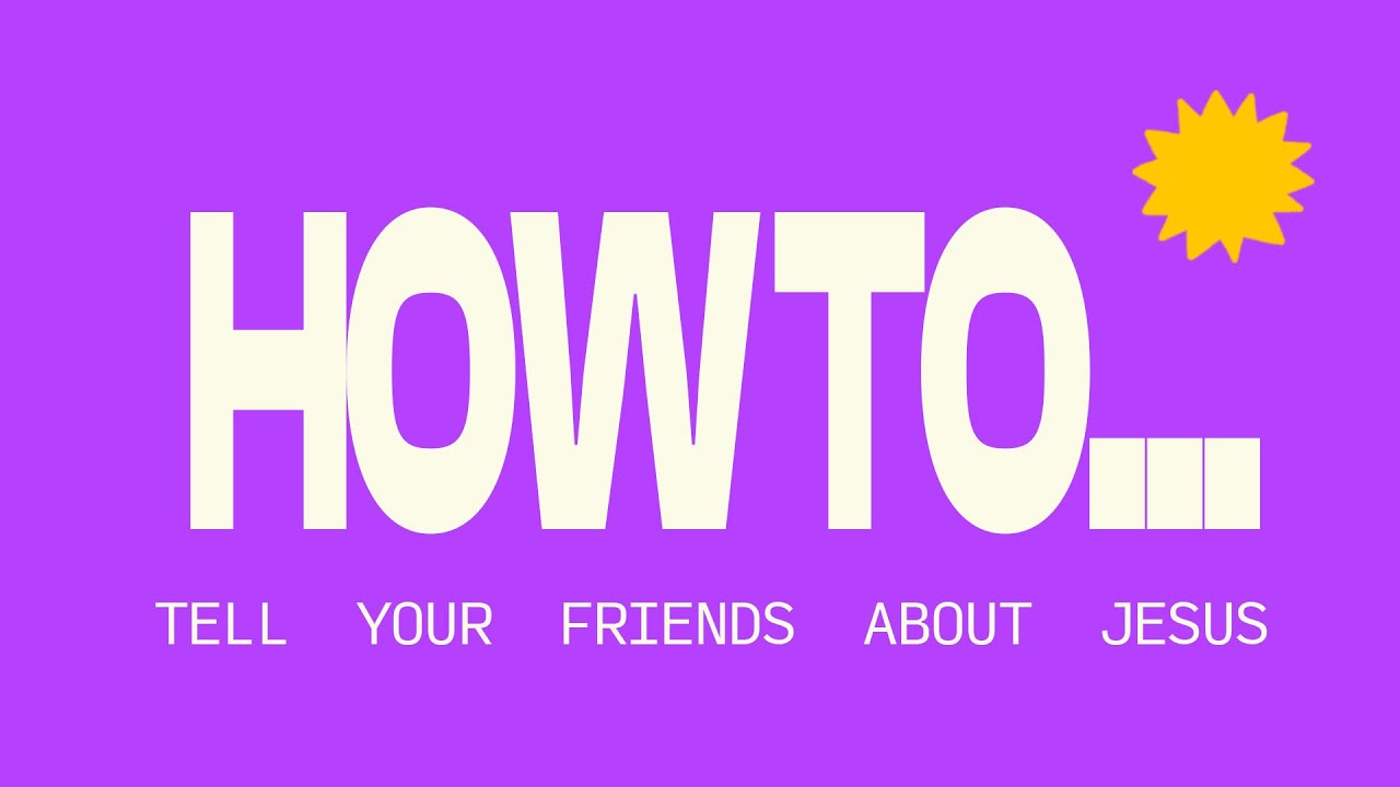 How to tell your friends about Jesus? : Alex Rayment
