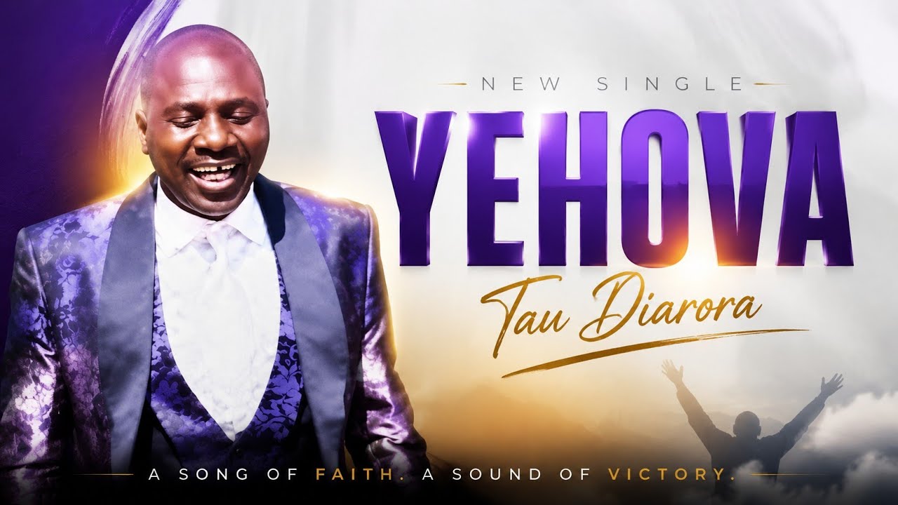 Tau Diarora - Yehova