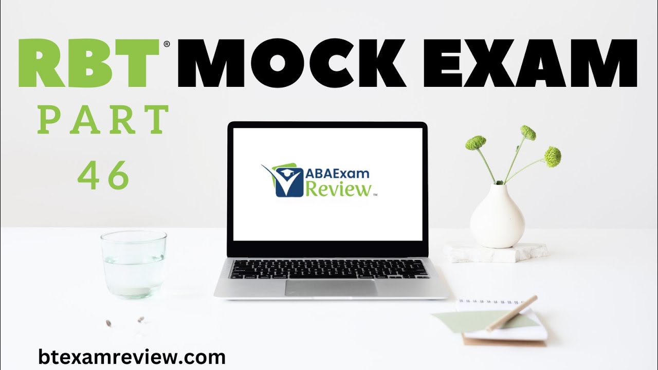Pass the RBT® Exam | RBT® Practice Exam - Full Mock RBT® Exam Review [Part 46]