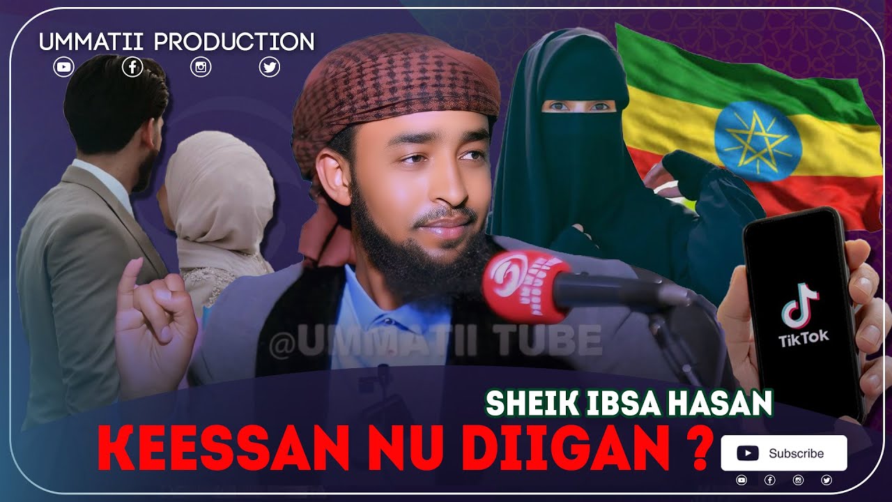 WAA 3MAATII DIIGAN || SH IBSA HASAN ||