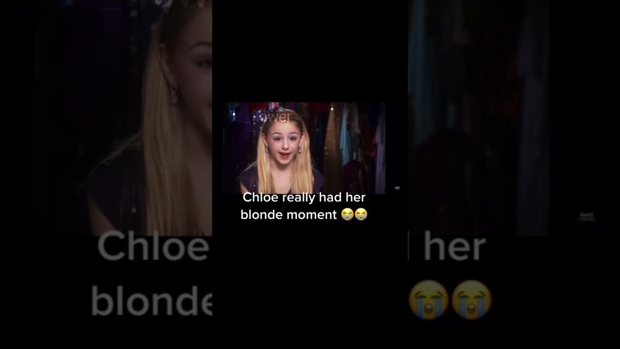 Blonde moment#dancemoms  #chloe #edit #dance #funny
