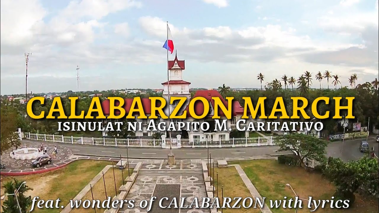CALABARZON MARCH 2020 | Official Hymn of Region 4A CALABARZON