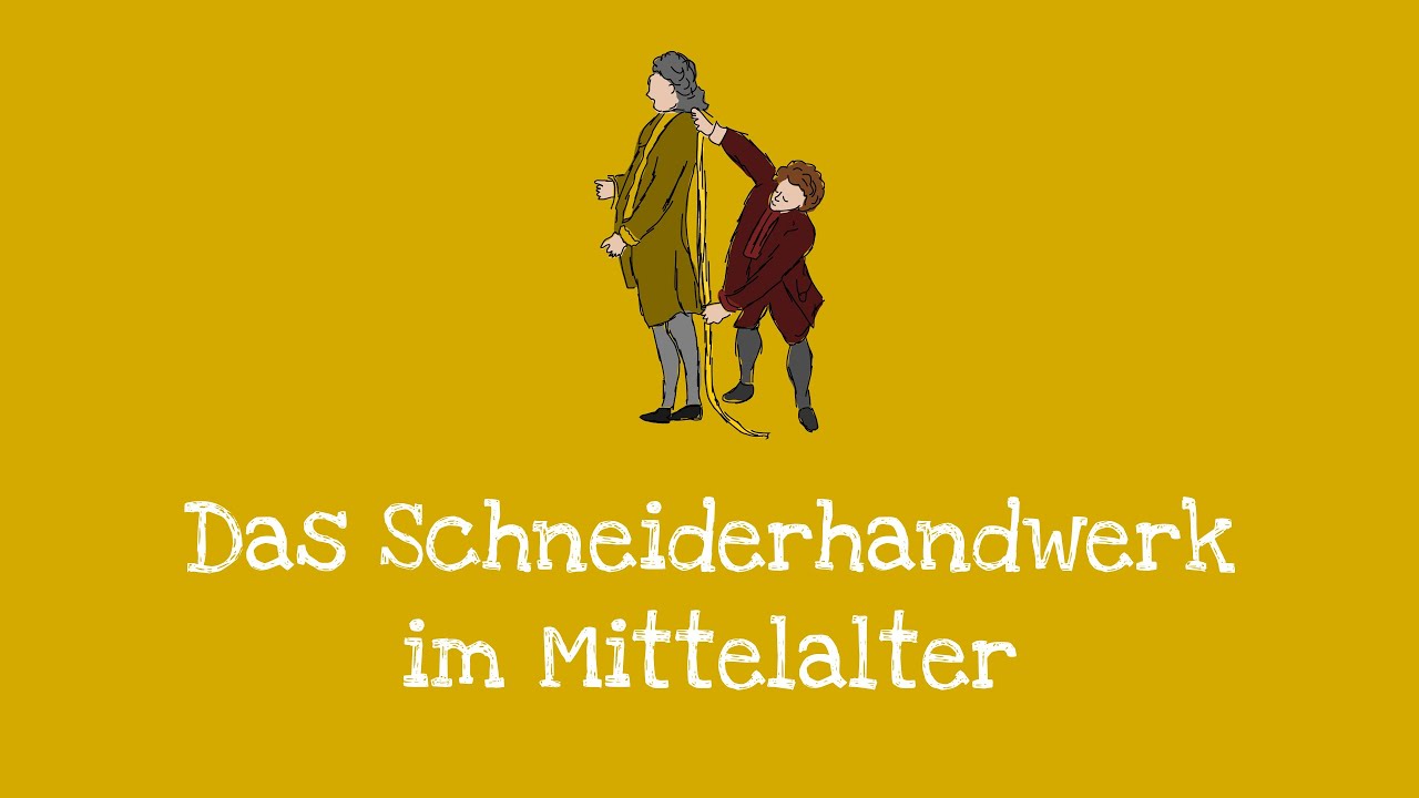 Das Schneiderhandwerk im Mittelalter