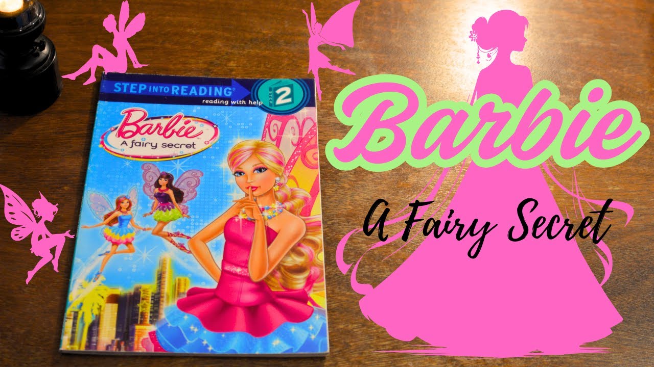 Barbie A Fairy Secret 👱🏼‍♀️🎀 Step into Reading - Step 2 | Read-aloud storybook