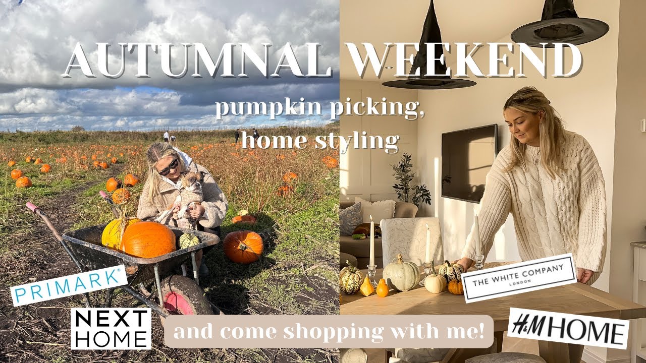 AUTUMNAL WEEKEND VLOG - pumpkin picking and come shop with me | styling my home for Autumn!