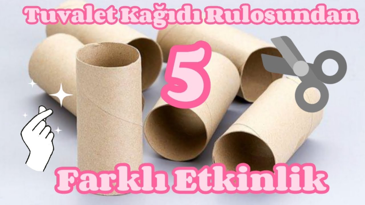Tuvalet Kağıdı Rulosundan Etkinlikler | 5 Kolay Etkinlik | Geri Dönüşüm | Rulodan Neler Yapılır