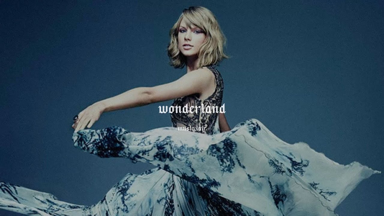 taylor swift - wonderland (slowed + reverb)