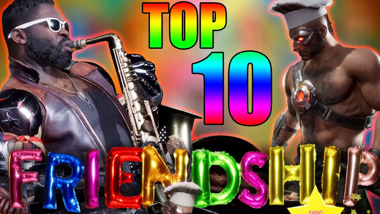 TOP 10 MEJORES FRIENDSHIPS DE MK11 - MaxiLunaPMY