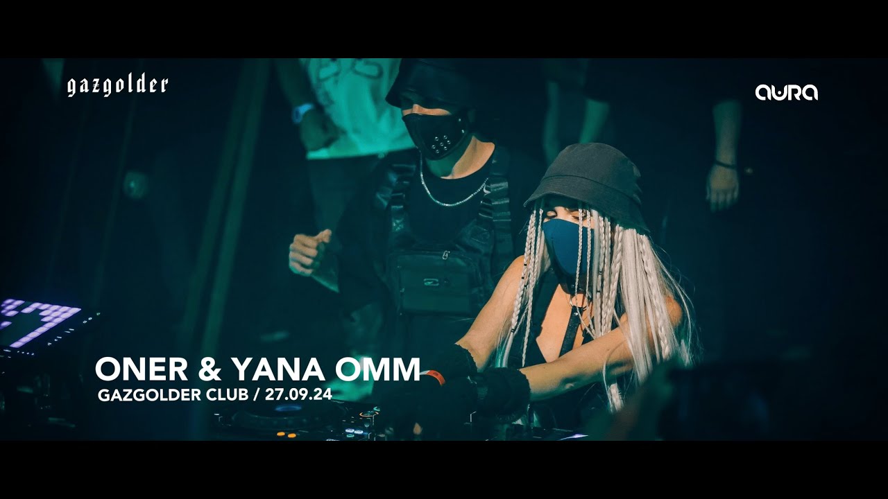 ONER & YANA OMM | AURA & SYMBIONT BLACK RECORDS & IMPRES.REC | GAZGOLDER CLUB