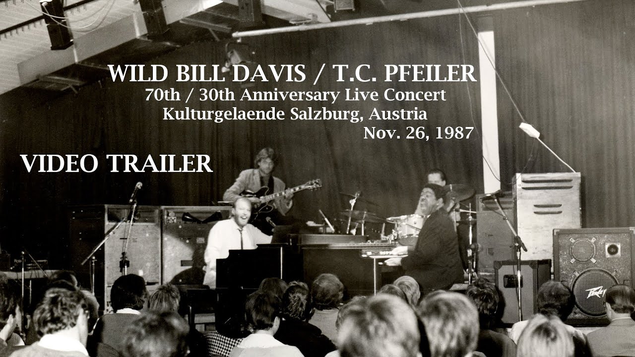 WILD BILL DAVIS / T.C. PFEILER video trailer 70th /30th Anniversary Concert. Never before released!