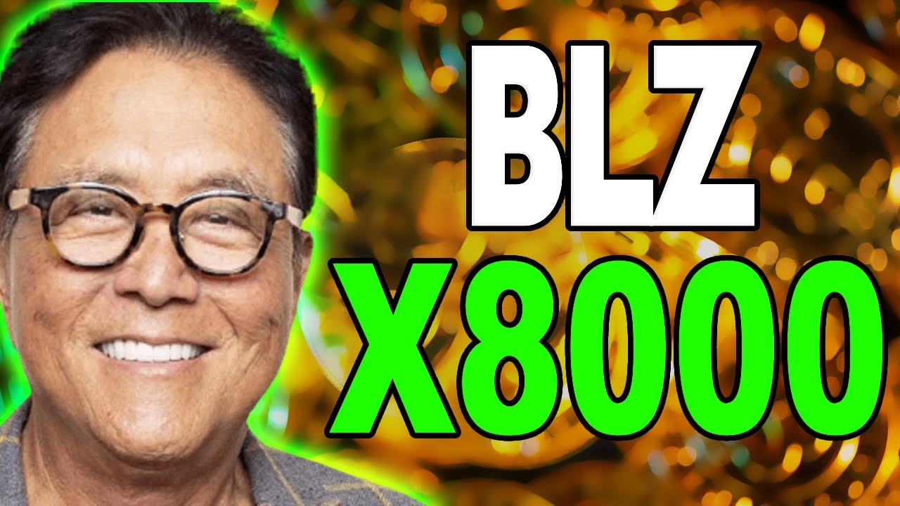 ROBERT KIYOSAKI : BLZ WILL X8000 IF THIS HAPPENED?? - Bluzelle PRICE FORECAST 2023-2025