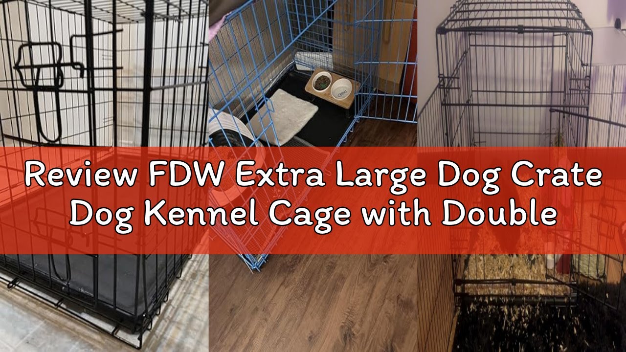 Review FDW Extra Large Dog Crate Dog Kennel Cage with Double Door,48 inch Folding Metal Wire Dog Cag