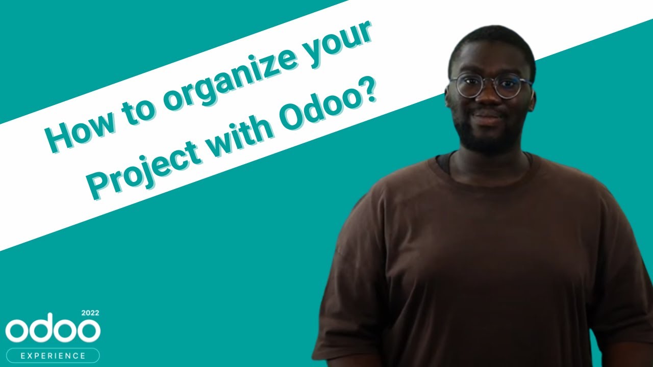 How to organize your Project with Odoo?