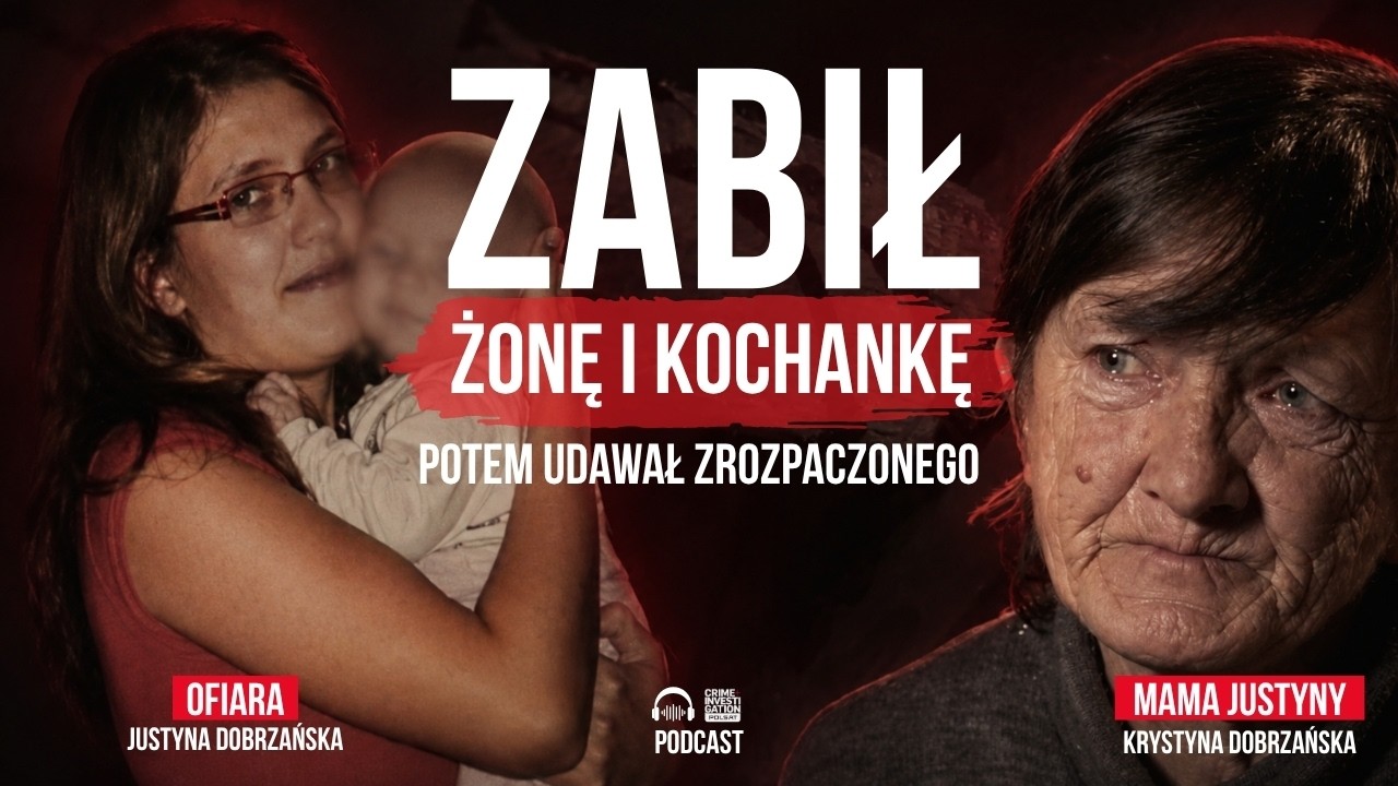 Zamordował żonę i kochankę. Ciało żony zakopał pod podłogą w pokoju 3-letniego synka 📺 | PODCAST