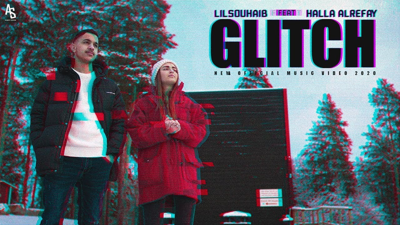 Halla Alrefay || Lil Souhaib || Glitch-جليتش ( Official 4K Music Video ) #1 2020