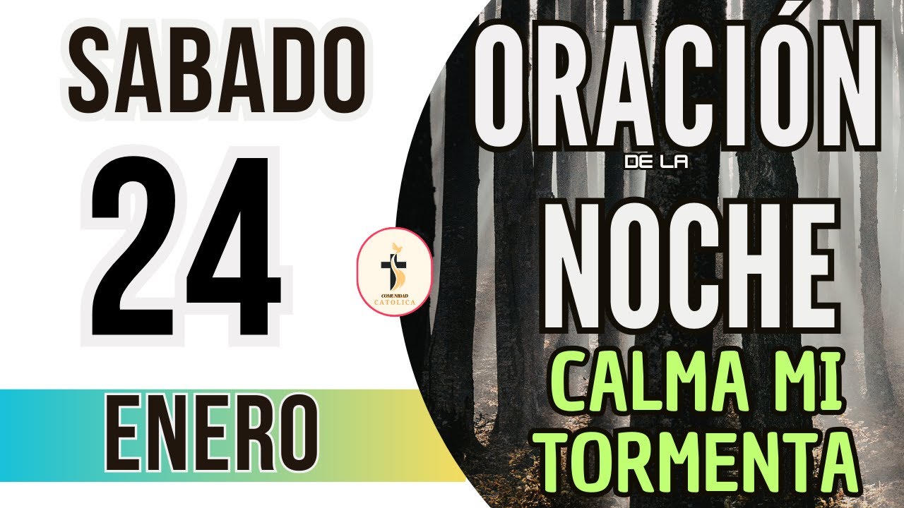 Oracion de la Noche de Hoy Sabado24 de Enero Del 2026