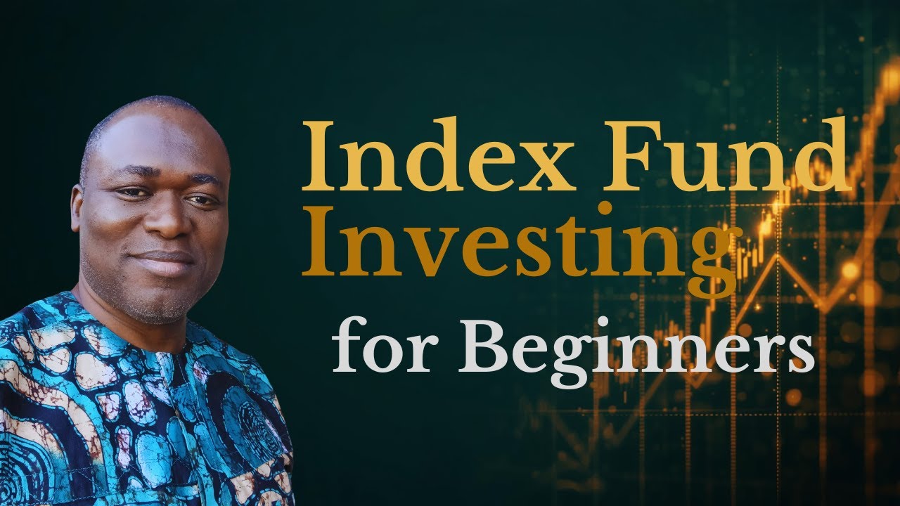 Index Fund Investing for Beginners in Nigeria (Explained Simply)