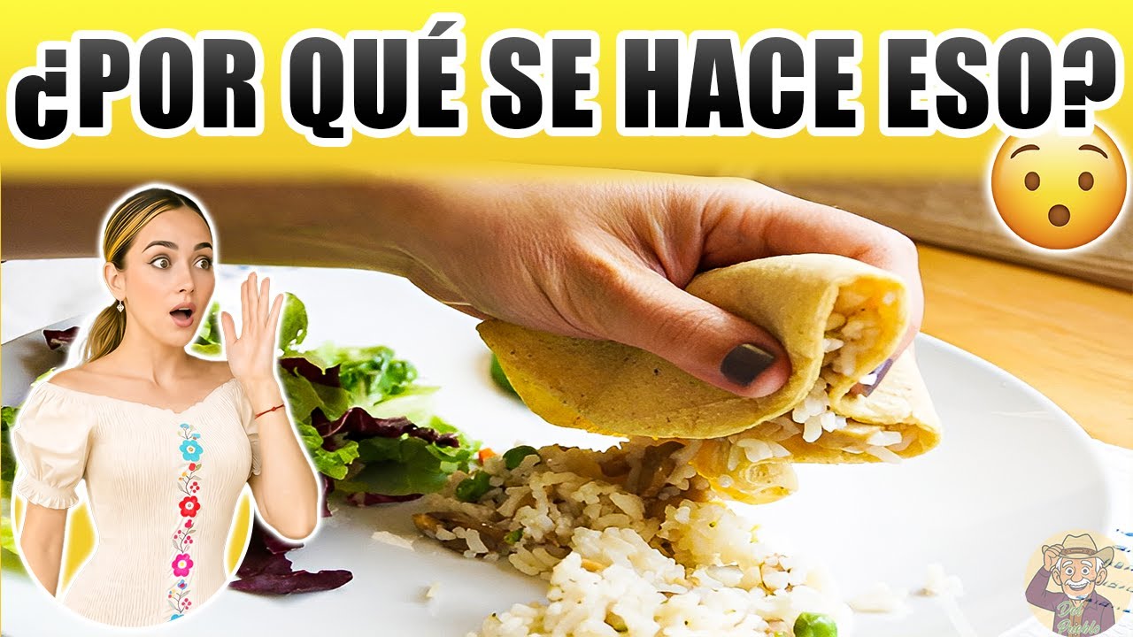 15 TRADICIONES MEXICANAS al COMER que los Extranjeros No comprenden