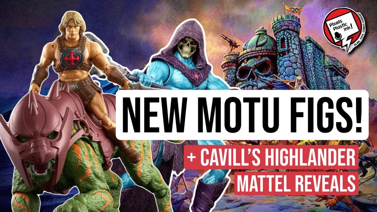 Henry Cavill Highlander + Mattel DC & MOTU Movie Action Figures Revealed | Pixels, Plastic, Ink!