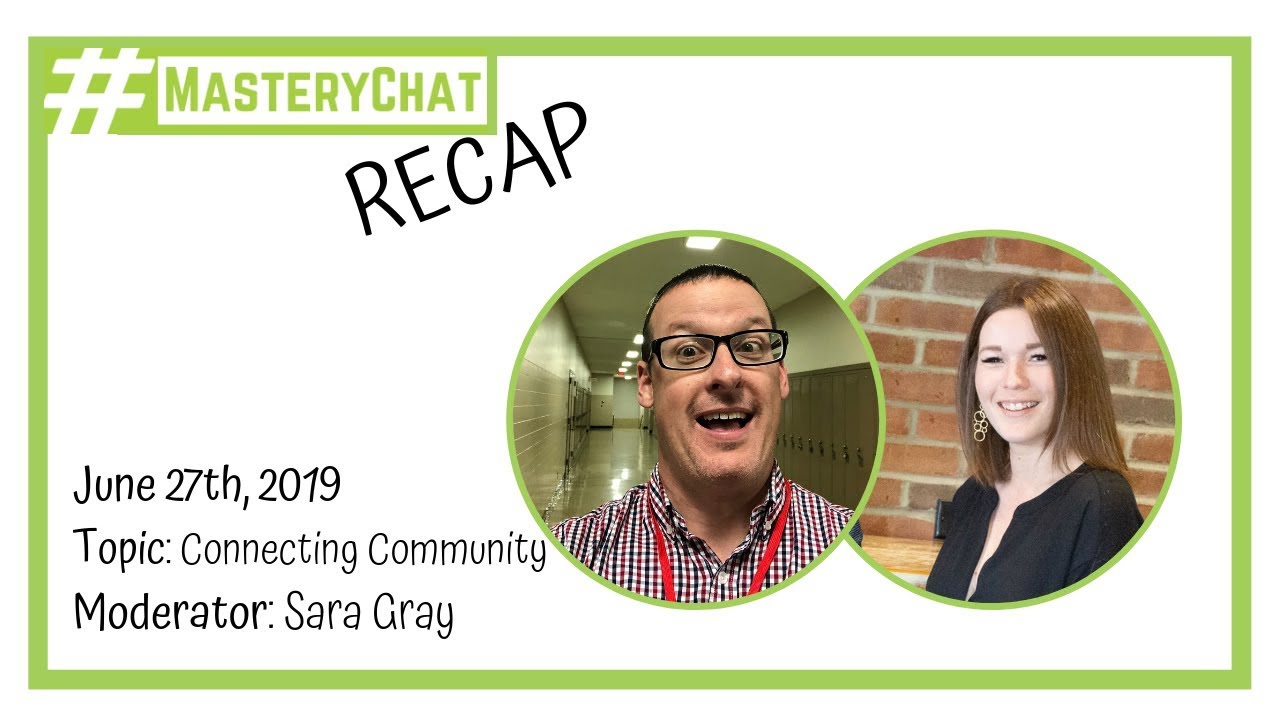 Live #MasteryChat Recap on Facebook for 6/27/19