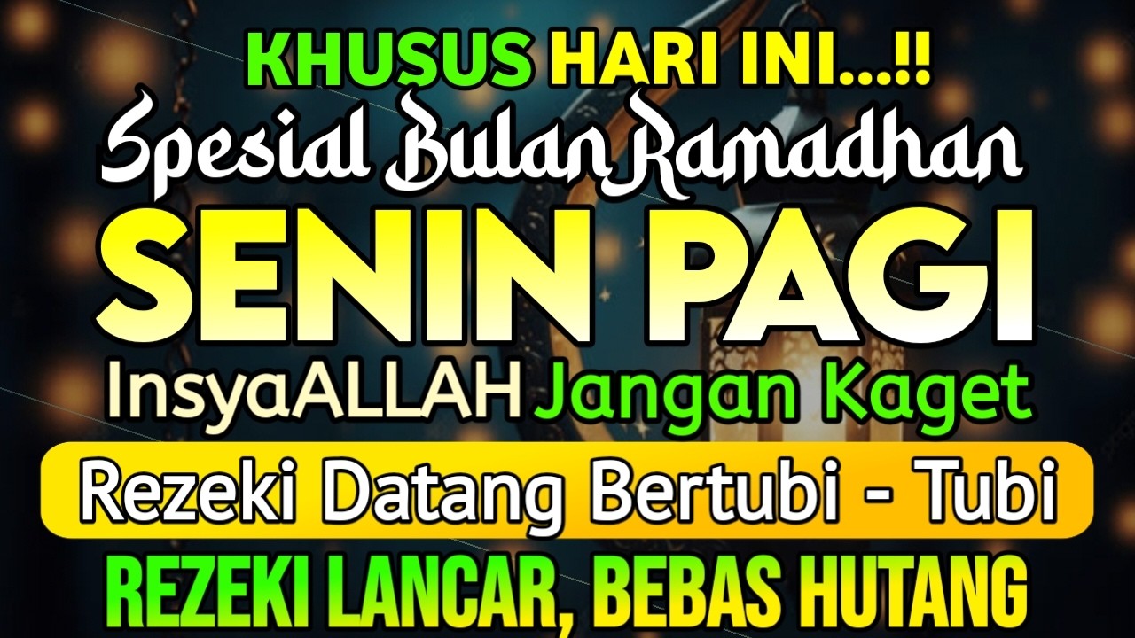 Putar Ayat ini Di Bulan Ramadhan 🌛 - Segala Hajad Dikabulkan, Rezeki Mengalir Deras, Aamiin