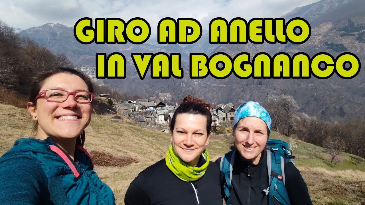 GIRO AD ANELLO IN VAL BOGNANCO