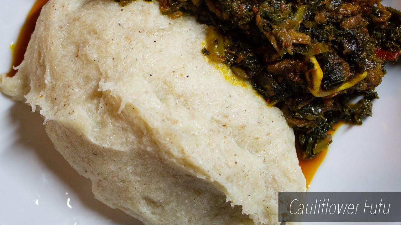 Cauliflower Fufu | How to Make Low Carbs Fufu