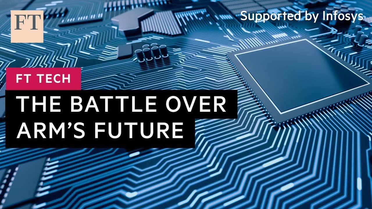 The competition for Arm&rsquo;s technology is ferocious | FT Tech
