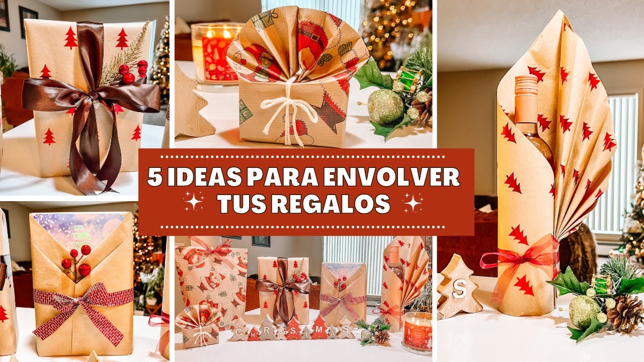 5 IDEAS PARA ENVOLVER TUS REGALOS