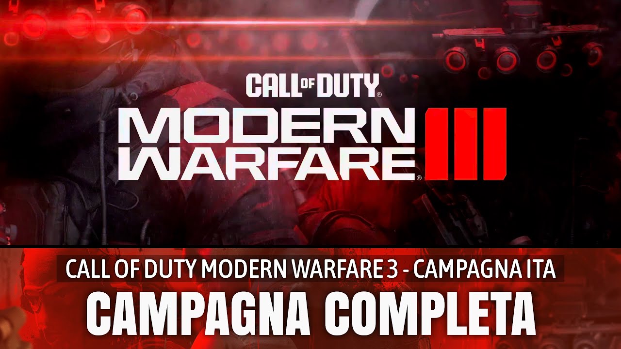 MW3 | CAMPAGNA COMPLETA in ITALIANO | Call of duty Modern Warfare 3