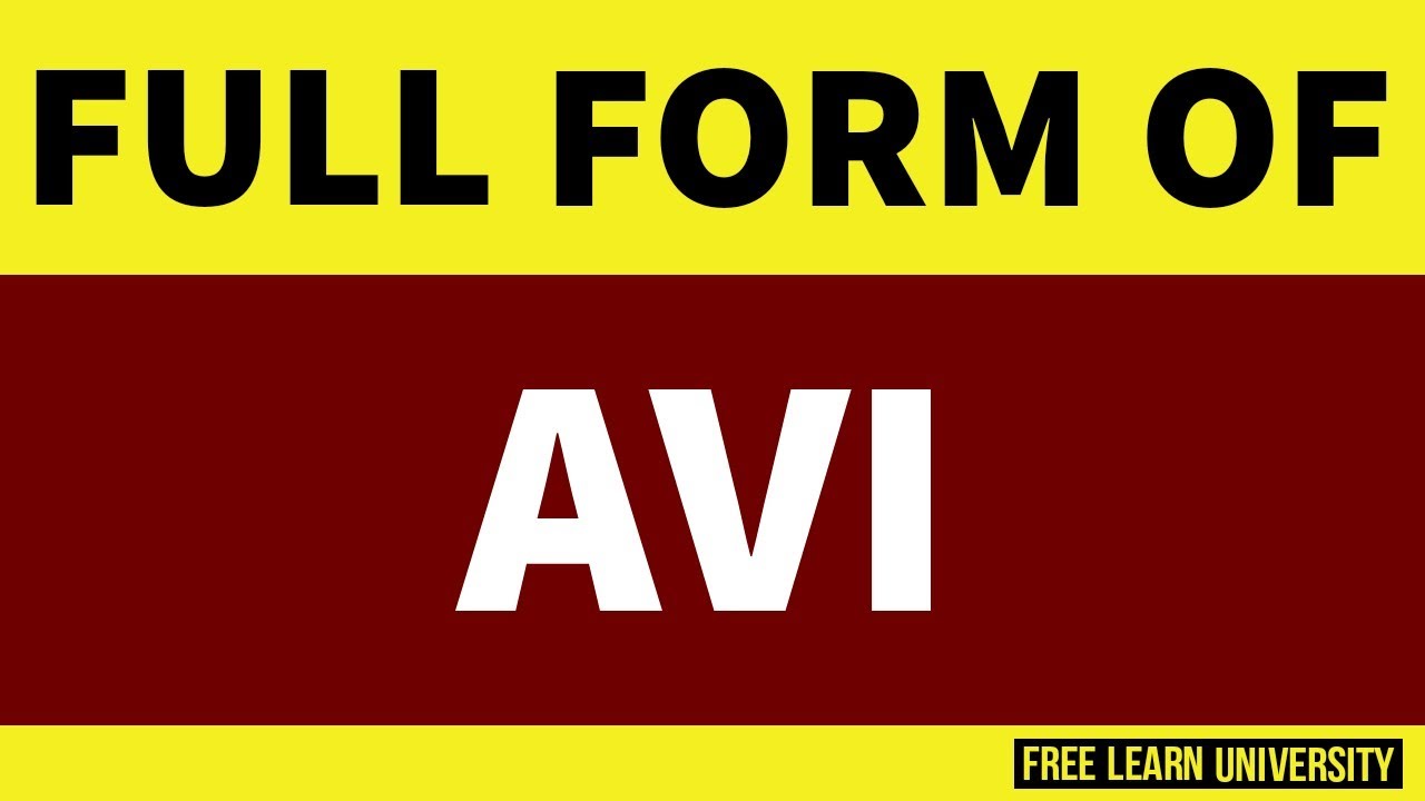 Full form of AVI | AVI ka full form kya hai | AVI full form