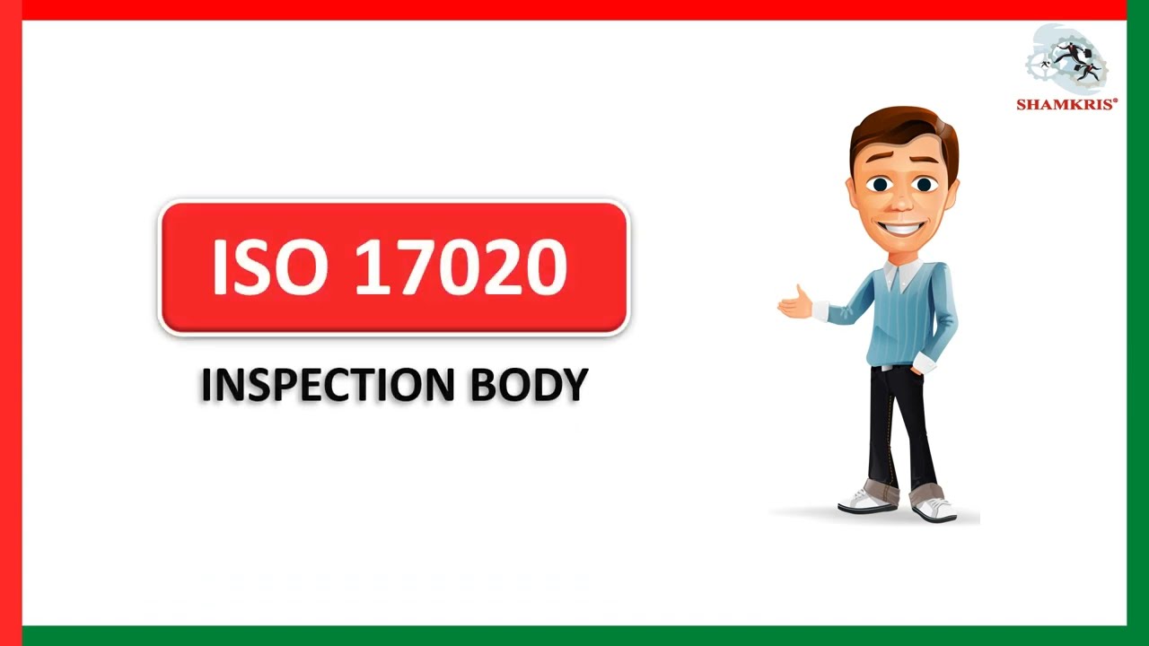 ISO 17020 Inspection Body | What is ISO 17020 | Benefits and Documentation of ISO 17020